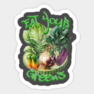 Eat Your Greens Sticker